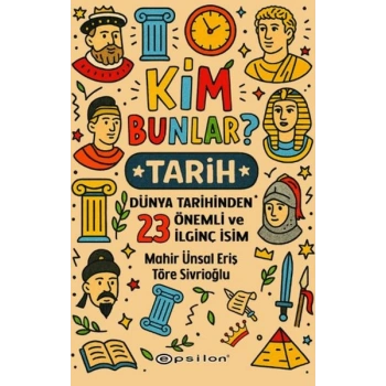 Kim Bunlar? - Tarih