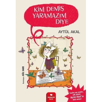 Kim Demiş Yaramazım Diye