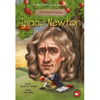 Kim Kimdi? Serisi - Isaac Newton