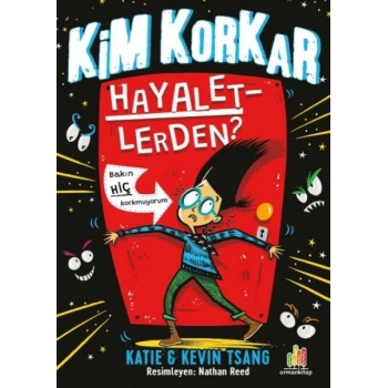 Kim Korkar Hayaletlerden?