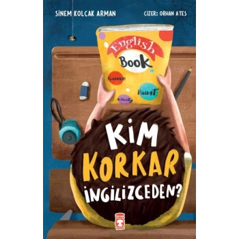 Kim Korkar İngilizceden?