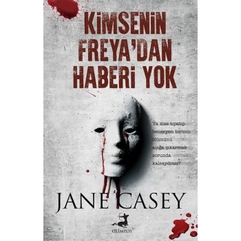 Kimsenin Freyadan Haberi Yok