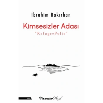 Kimsesizler Adası - RefugeePolis