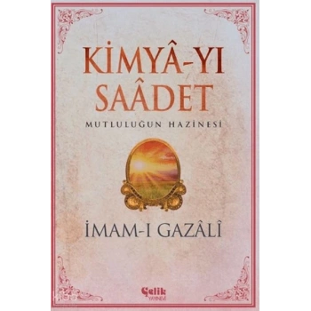 Kimya-yı Saadet - İmam Gazali