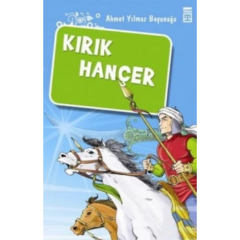 Kırık Hançer/Akıncılar Kutsal Hançerin Peşinde