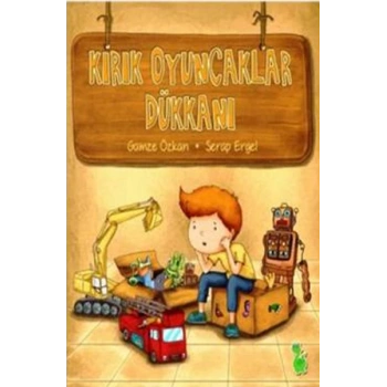 Kırık Oyuncaklar Dükkanı