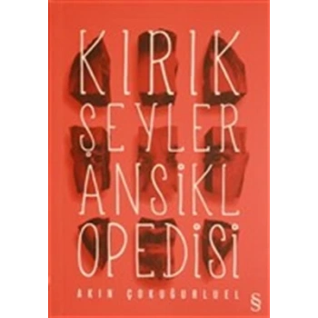 Kırık Şeyler Ansiklopedisi