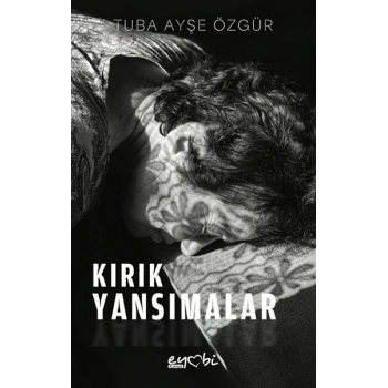 Kırık Yansımalar