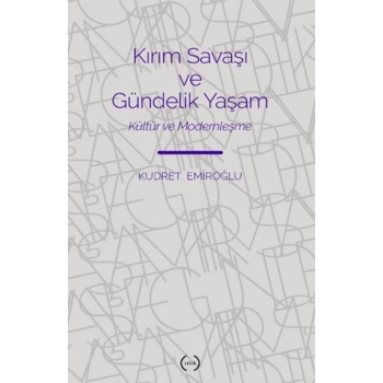 Kırım Savaşı ve Gündelik Yaşam