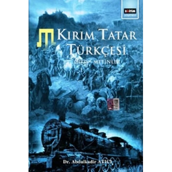 Kırım Tatar Türkçesi (Giriş-Metinler)