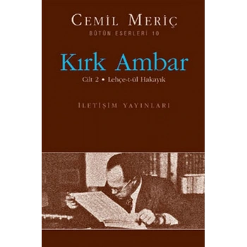 Kırk Ambar Cilt 2: Lehçe-t-ül Hakayık