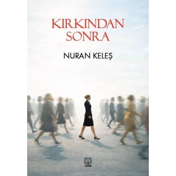 Kırkından Sonra