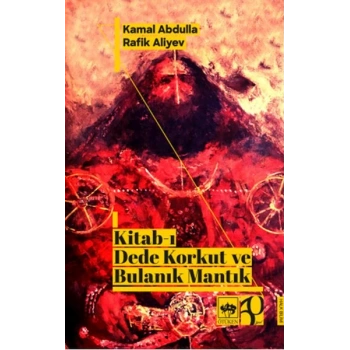 Kitab-ı Dede Korkut ve Bulanık Mantık