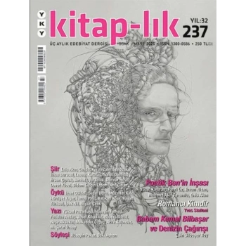 Kitap-lık Sayı 237 - İki Aylık Edebiyat Dergisi (Ocak-Mart 2025)