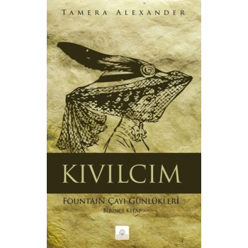 Kıvılcım Fountain Çayı Günlükleri - Birinci Kitap