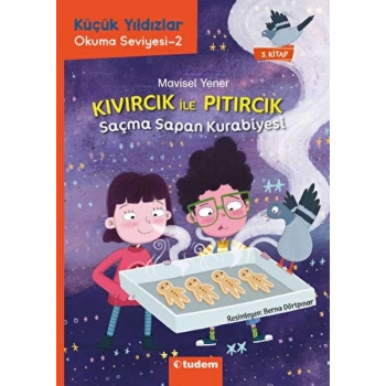 Kıvırcık ile Pıtırcık - Saçma Sapan Kurabiyesi