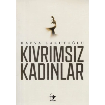 Kıvrımsız Kadınlar