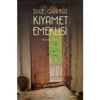 Kıyamet Emeklisi 2. Cilt