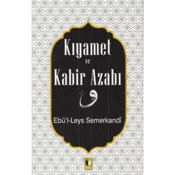 Kıyamet ve Kabir Azabı