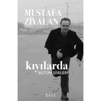 Kıyılarda-Bütün Şiirleri