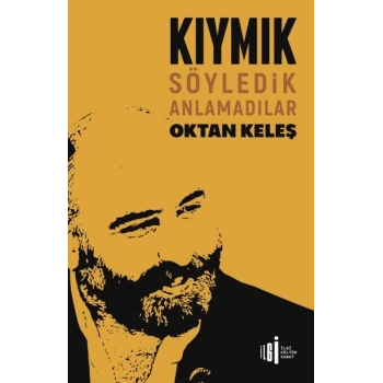 Kıymık - Söyledik Anlamadılar