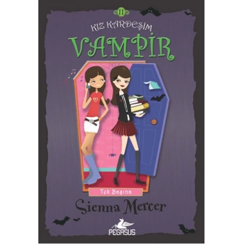Kız Kardeşim Vampir 11 Tek Başına
