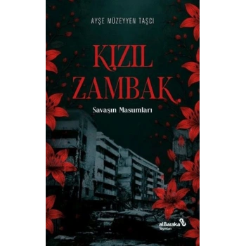 Kızıl Zambak: Savaşın Masumları
