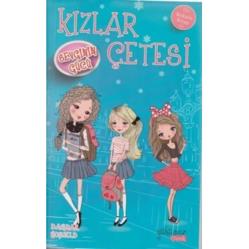 Kızlar Çetesi 2 - Sevginin Gücü