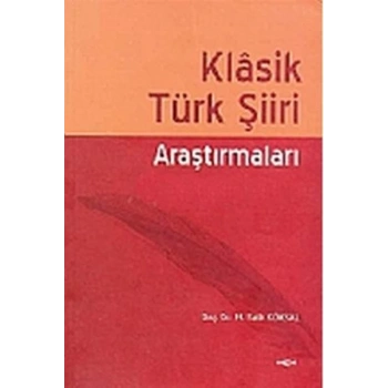 Klasik Türk Şiiri Araştırmaları