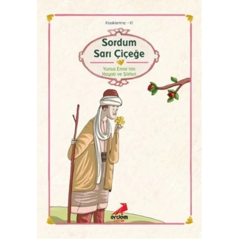 Klasiklerimiz 10 - Sordum Sarı Çiçeğe