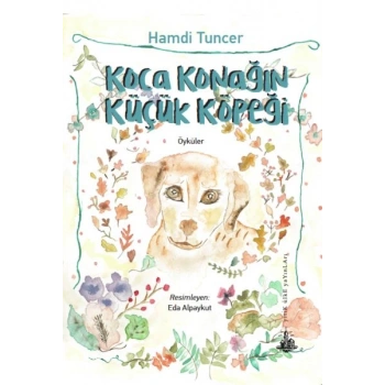 Koca Konağın Küçük Köpeği