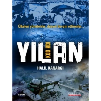 Kod Adı Yılan  Ülkeleri Yönetenler, Düzeni Devam Ettirenler