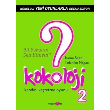 Kokoloji 2 / Bil Bakalım Sen Kimsin?