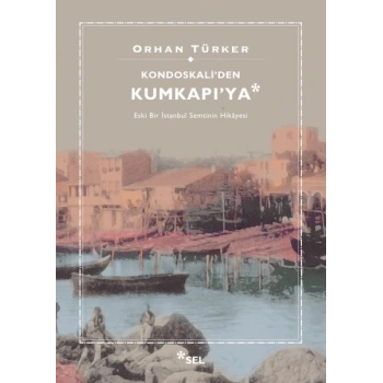 Kondoskaliden Kumkapıya