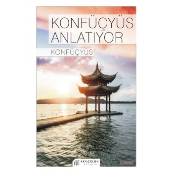 Konfüçyüs Anlatıyor