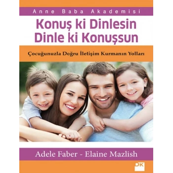 Konuş Ki Dinlesin Dinle Ki Konuşsun