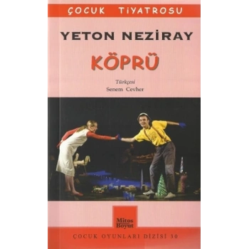 Köprü / Çocuk Tiyatrosu