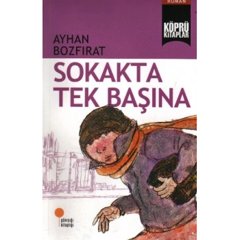 Köprü Kitaplar 2 - Sokakta Tek Başına
