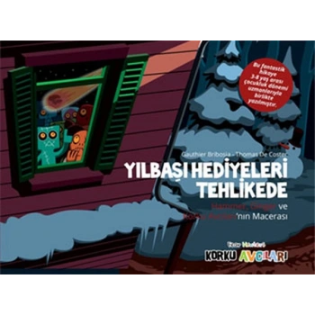 Korku Avcıları - Yılbaşı Hediyeleri Tehlikede