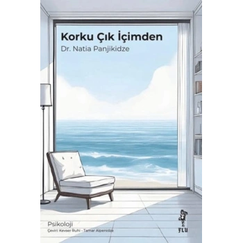 Korku Çık İçimden