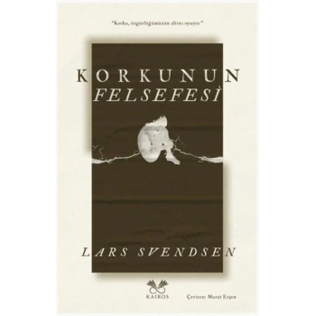 Korkunun Felsefesi
