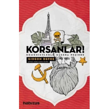 Korsanlar! - Komünistlerle Macera Peşinde