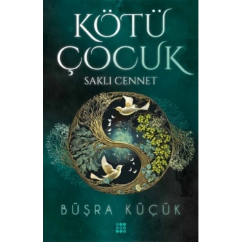 Kötü Çocuk 4 – Saklı Cennet