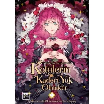 Kötülerin Kaderi Yok Olmaktır