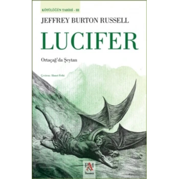 Kötülüğün Tarihi 3 - Lucifer - Ortaçağ’da Şeytan