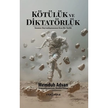 Kötülük ve Diktatörlük