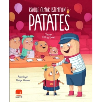 Kraliçe Olmak İstemeyen Patates