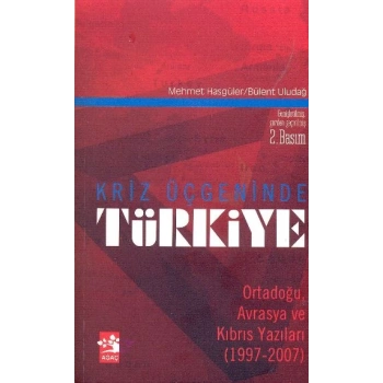 Kriz Üçgeninde Türkiye