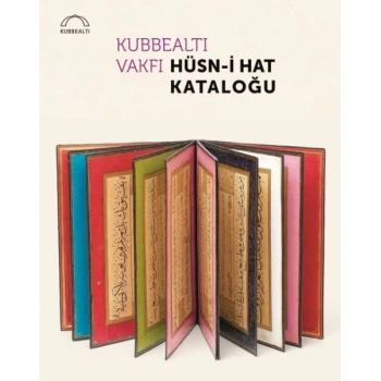 Kubbealtı Vakfı Hüsn-i Hat Kataloğu