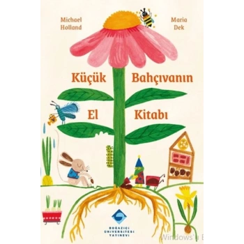 Küçük Bahçıvanın El Kitabı